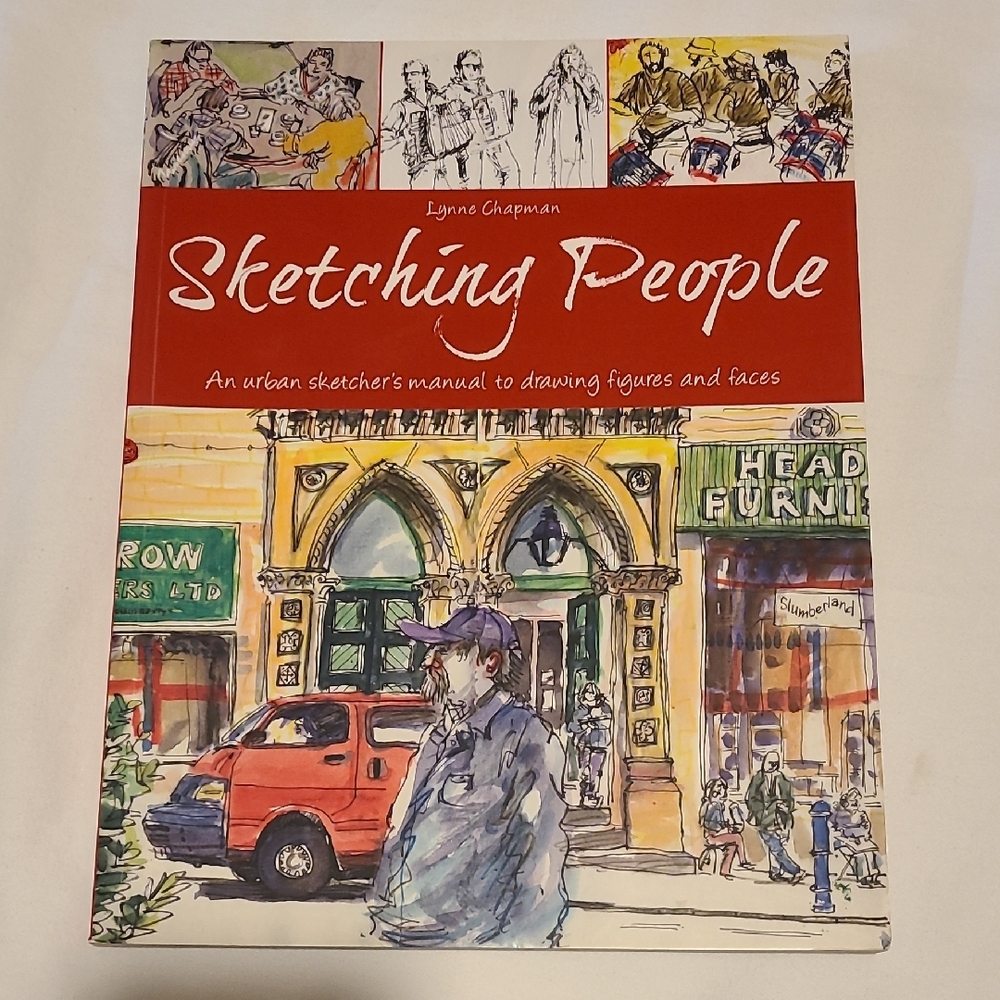 Sketching People -Urban Sketchers Manual To Drawing Figures & Faces, Chapman
